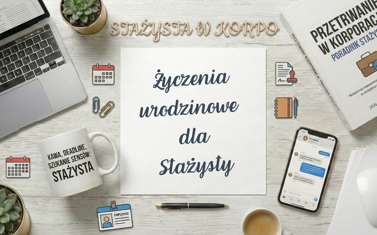Życzenia urodzinowe dla Stażysty