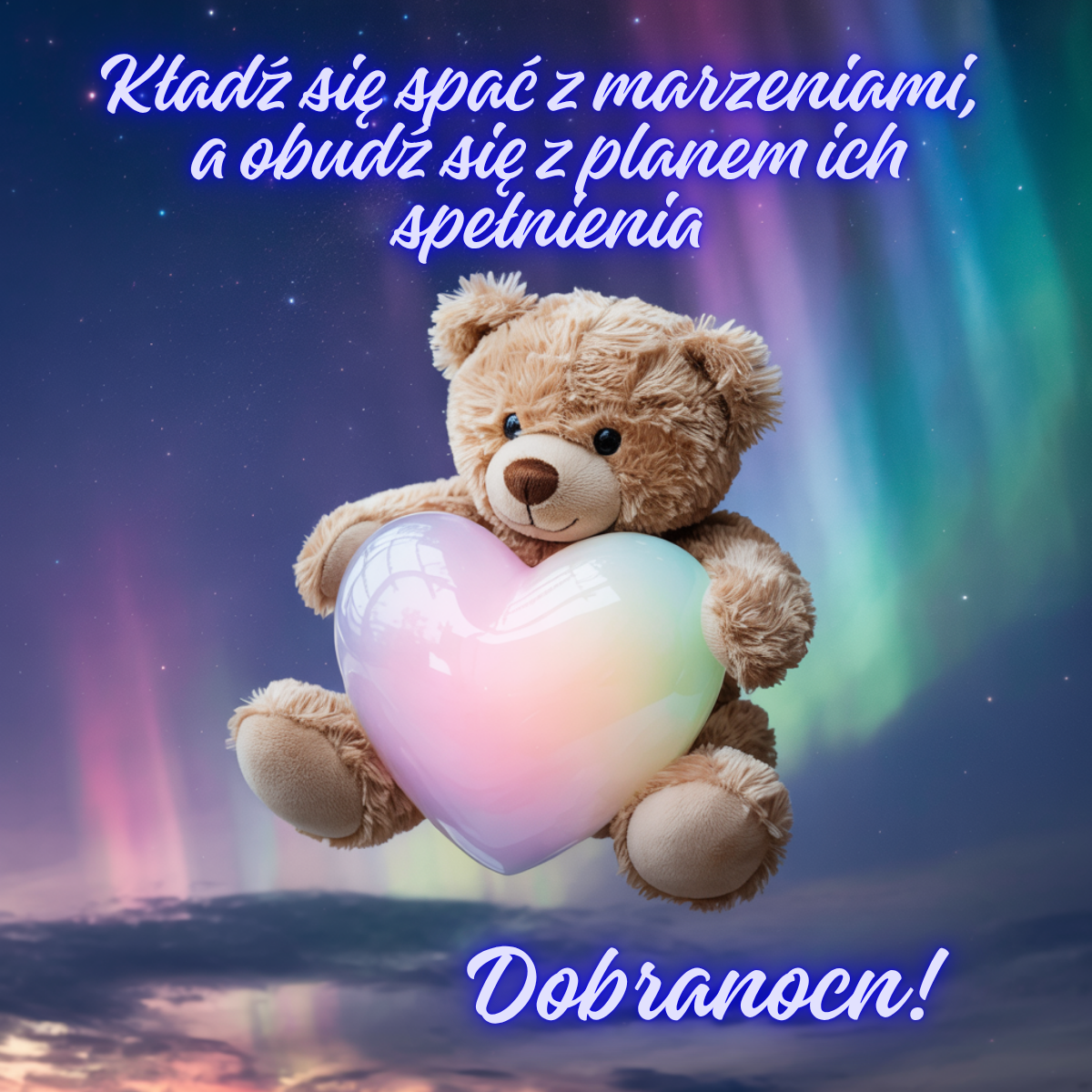 Pluszowy miś trzymający świecące serce, a w tle zorza polarna – urocze obrazki piękne kartki na dobranoc pełne ciepła i inspiracji do snów.