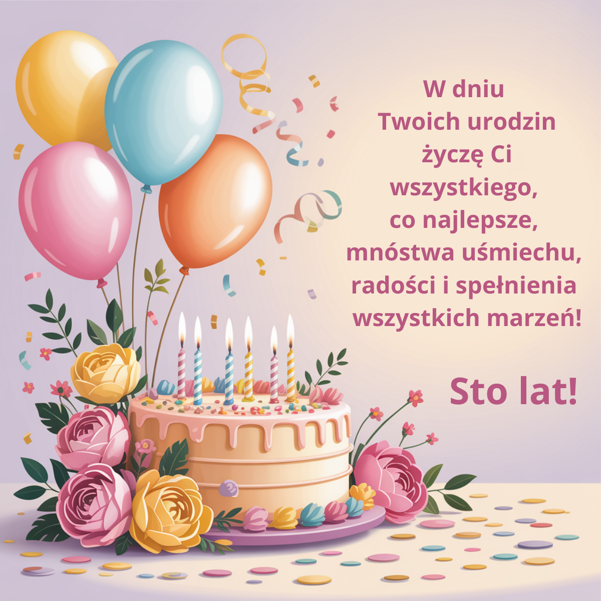 Ciepłe życzenia urodzinowe ogólne: mnóstwo uśmiechu, radości i spełnienia marzeń - gotowa kartka