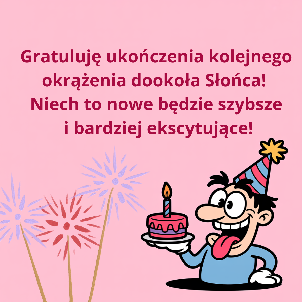Oryginalne śmieszne życzenia urodzinowe o okrążaniu Słońca - humor abstrakcyjny.