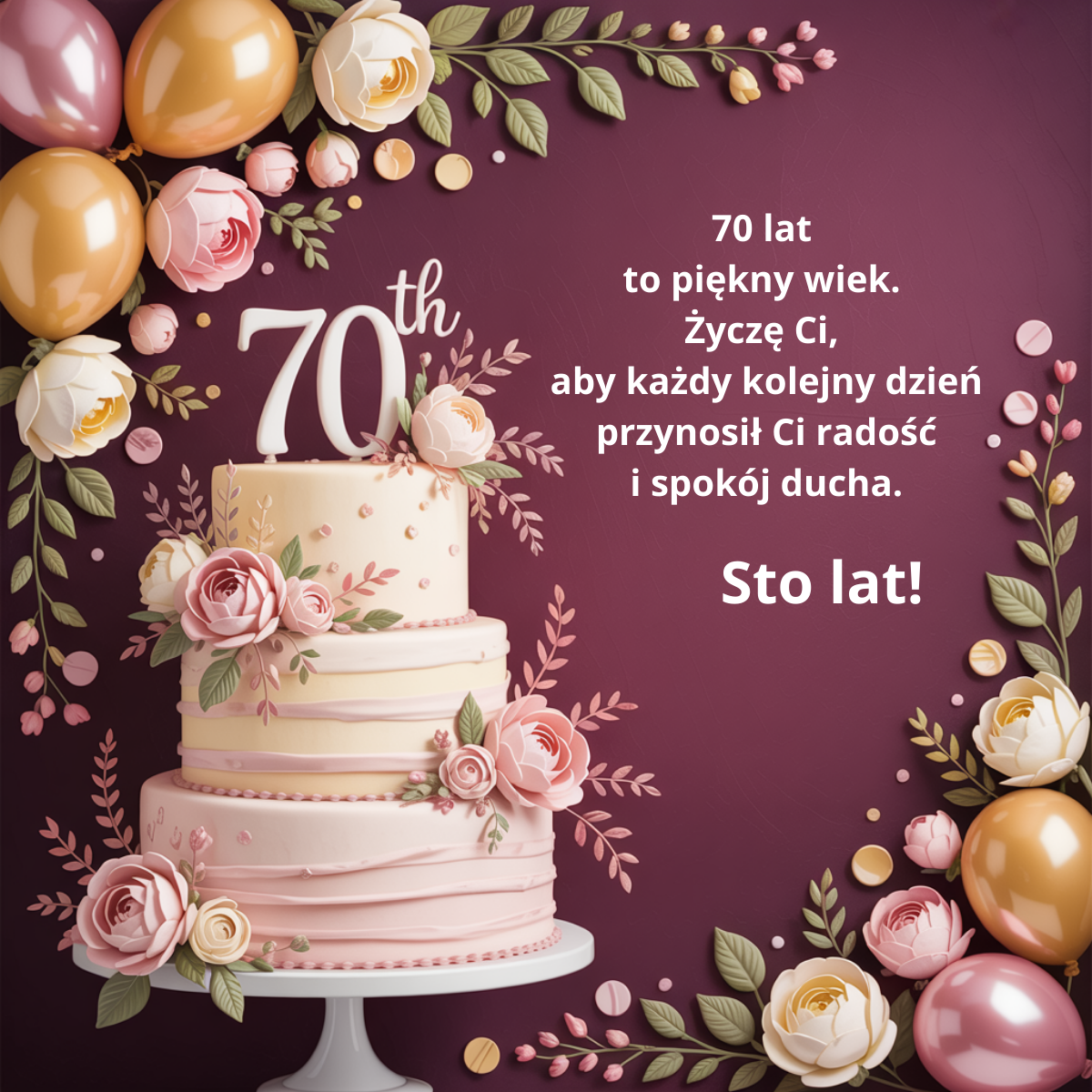 Stylowa kartka na 70. urodziny w odcieniach bordo, z bogato zdobionym tortem kwiatowym. Treść życzeń docenia piękny wiek i życzy radości oraz spokoju ducha na każdy kolejny dzień.